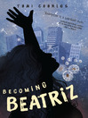 Cover image for Becoming Beatriz